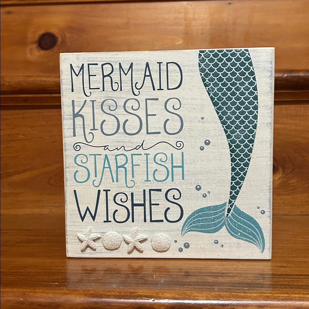 Mermaid Kisses and Starfish Wishes Sign